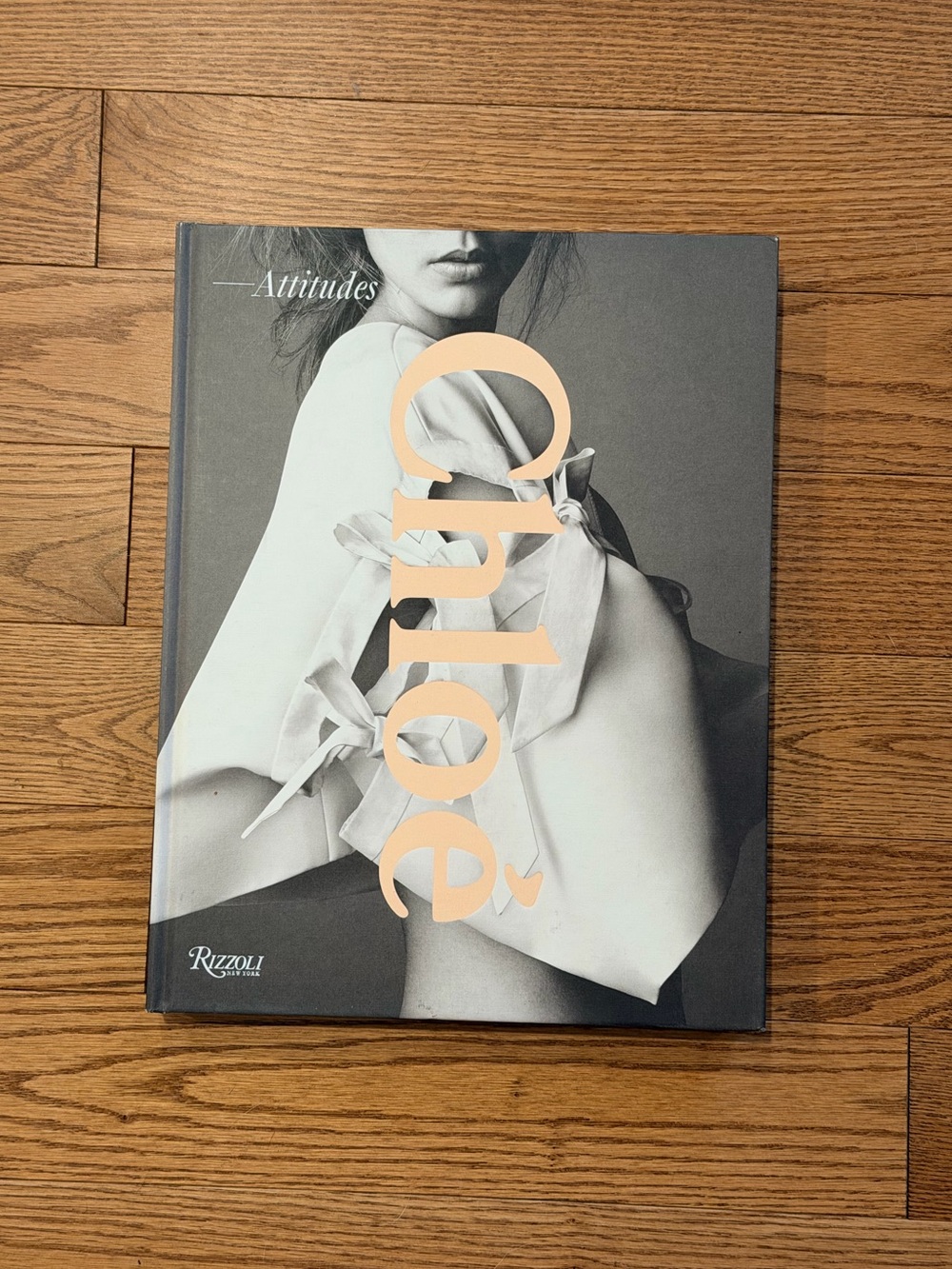 Chloé Attitudes Coffee Table Book